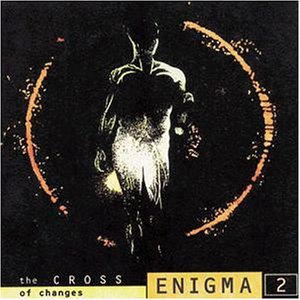 Enigma 2, The Cross Of Changes